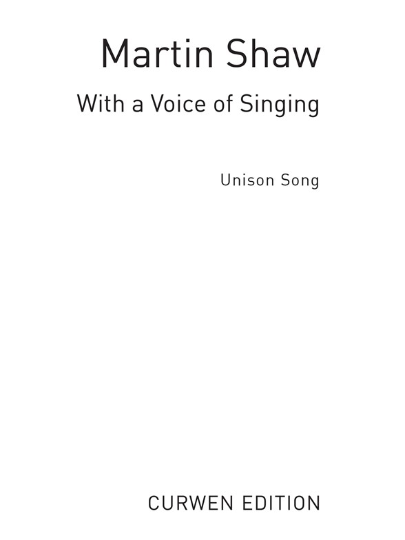 Shaw, M With A Voice Of Singing Unison/Piano