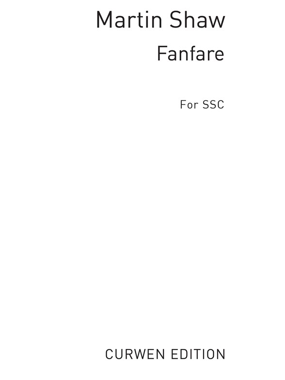 Shaw, M Fanfare Ssa/Piano