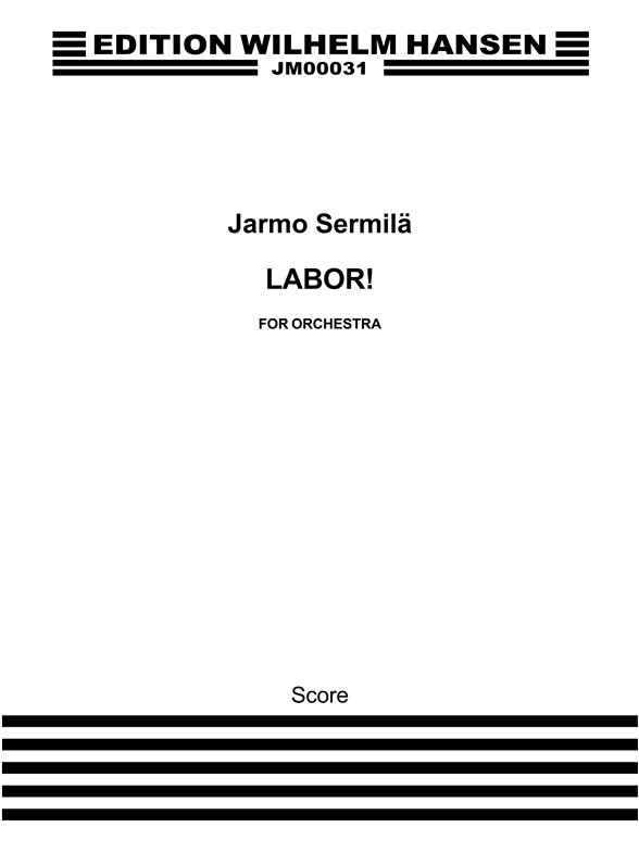 Jarmo Sermilä: Labor* (Score)