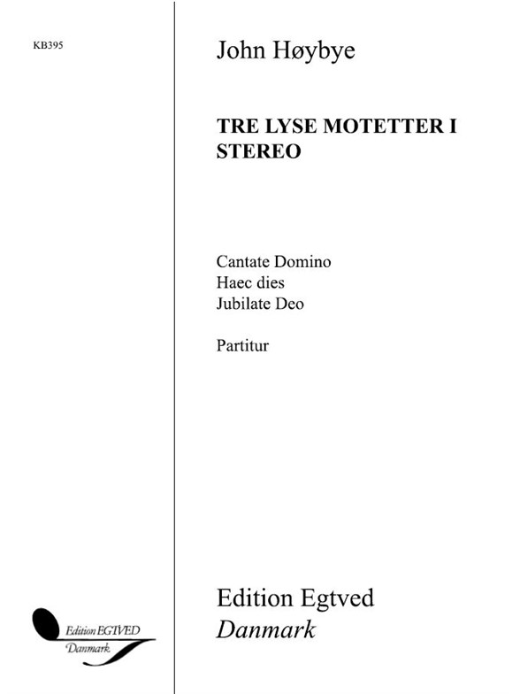 TRE LYSE MOTETTER
