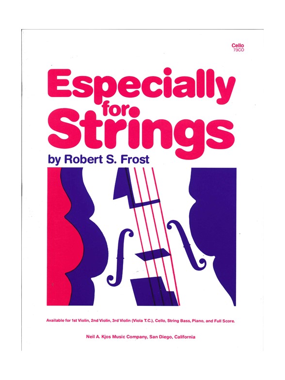 Robert S. Frost: Especially For Strings (Cello)
