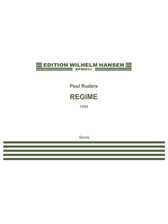 Poul Ruders: Regime (Score)