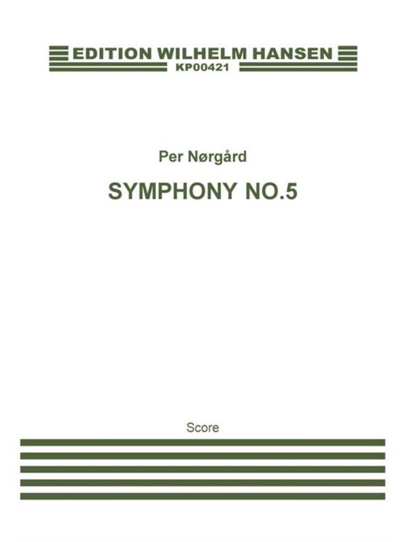 Per Nørgård: Symfoni Nr.5 (Full Score)