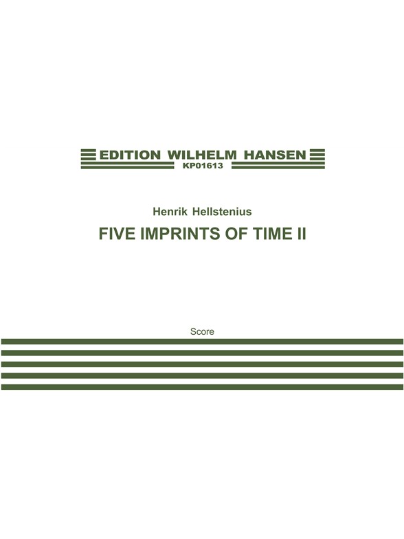 HELLSTENIUS HENRIK FIVE IMPRINTS OF TIME II PERCUSSION SCORE
