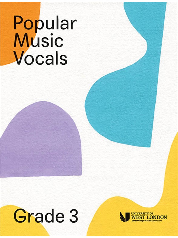 London College Of Music: Popular Music Vocals - Grade 3