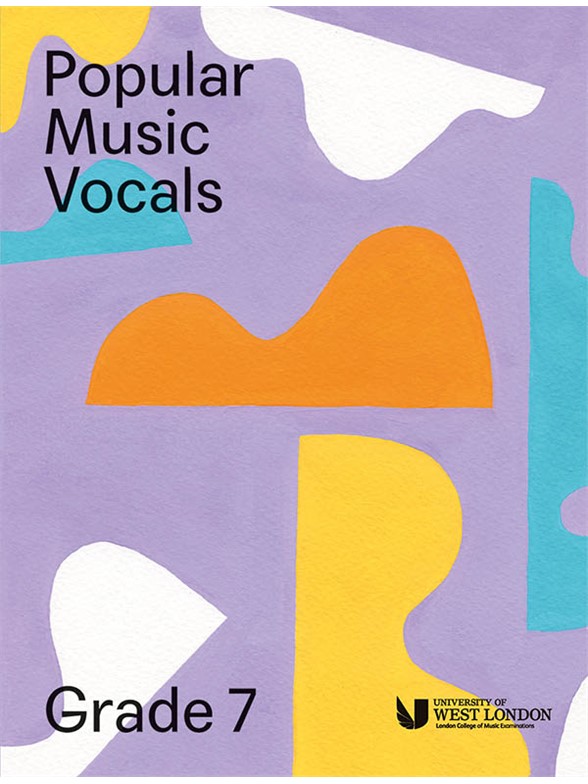 London College Of Music: Popular Music Vocals - Grade 7
