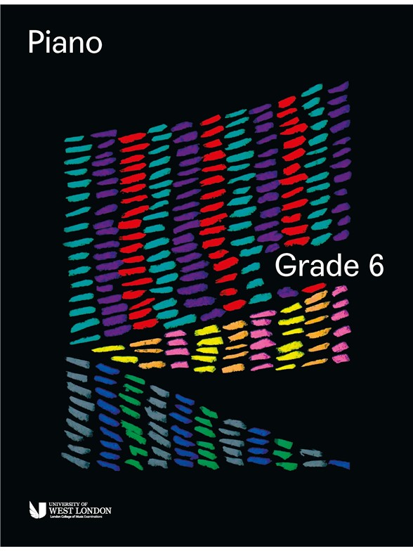 London College Of Music: Piano Handbook 2018 - Grade 6