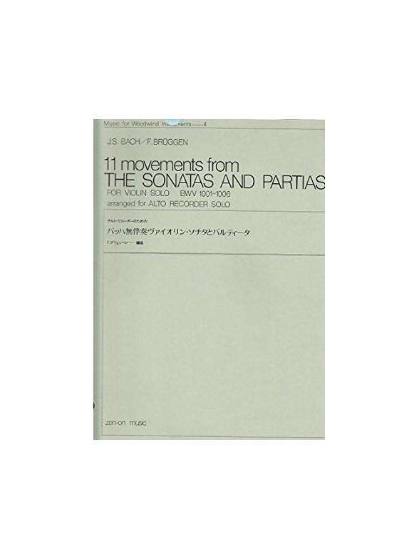 J.S. Bach: 11 Movements From The Sonatas And Partitias For Violin (Recorder)
