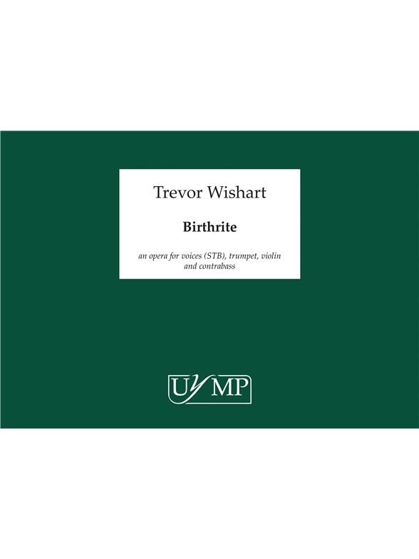 Trevor Wishart: Birthrite