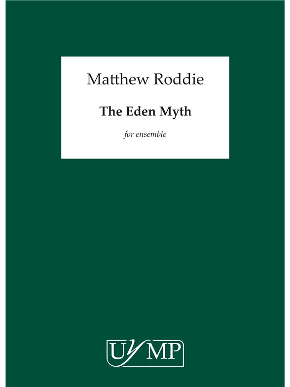 Matthew Roddie: The Eden Myth
