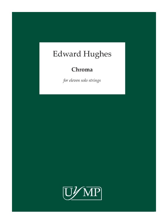 Ed Hughes: Chroma