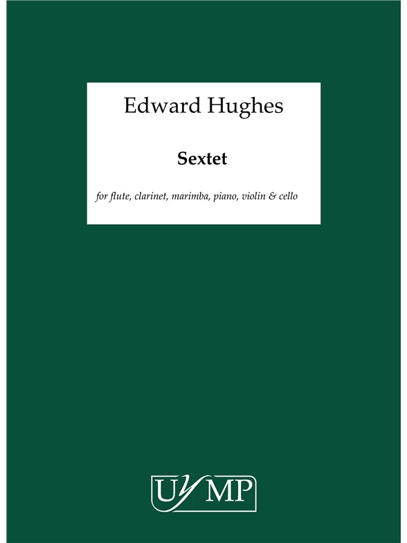 Ed Hughes: Sextet (Score)