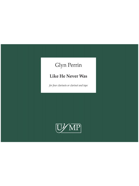 Glyn Perrin: Like He Never Was