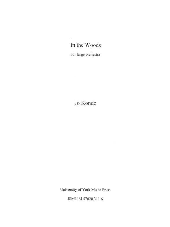 Jo Kondo: In the Woods