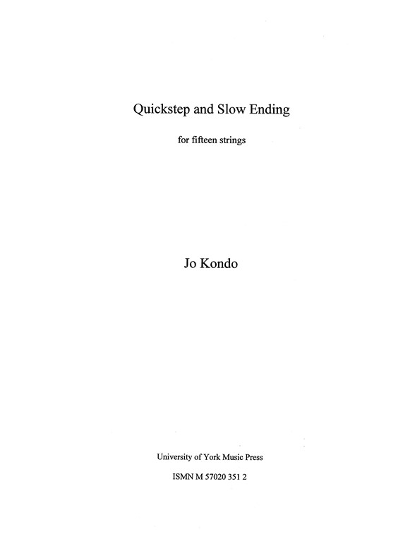 Jo Kondo: Quickstep And Slow Ending