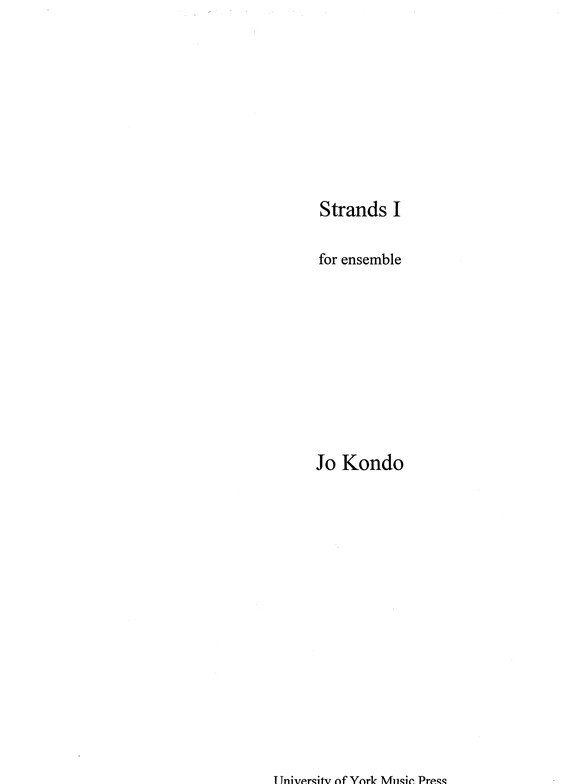 Jo Kondo: Strands I (Score)