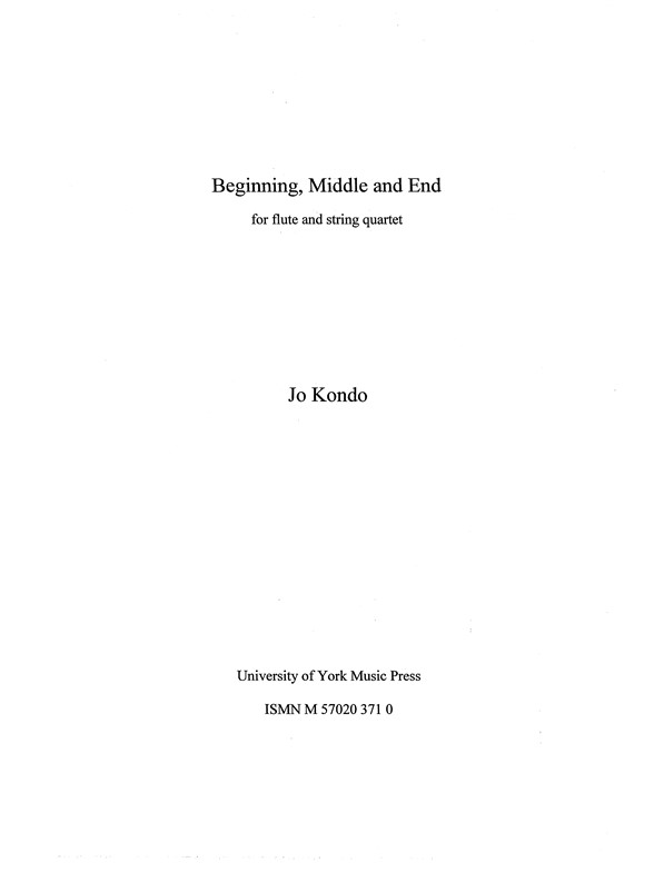 Jo Kondo: Beginning, Middle And End (Score)