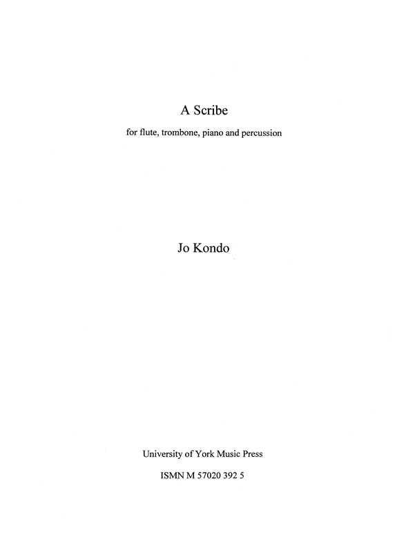 Jo Kondo: A Scribe (Score)