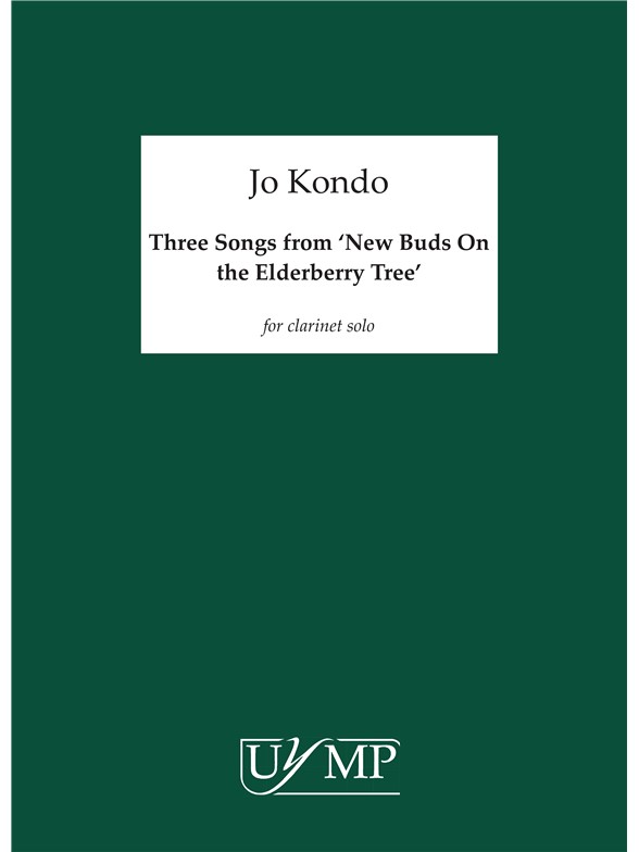 Jo Kondo: Three Songs (New Buds On The Elderberry Tree)