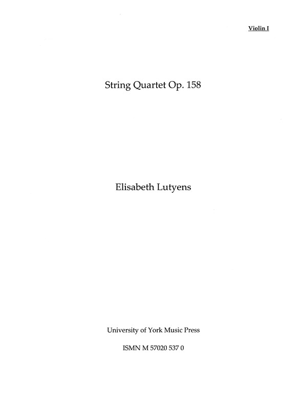 Elisabeth Lutyens: String Quartet Op.158 (Parts)