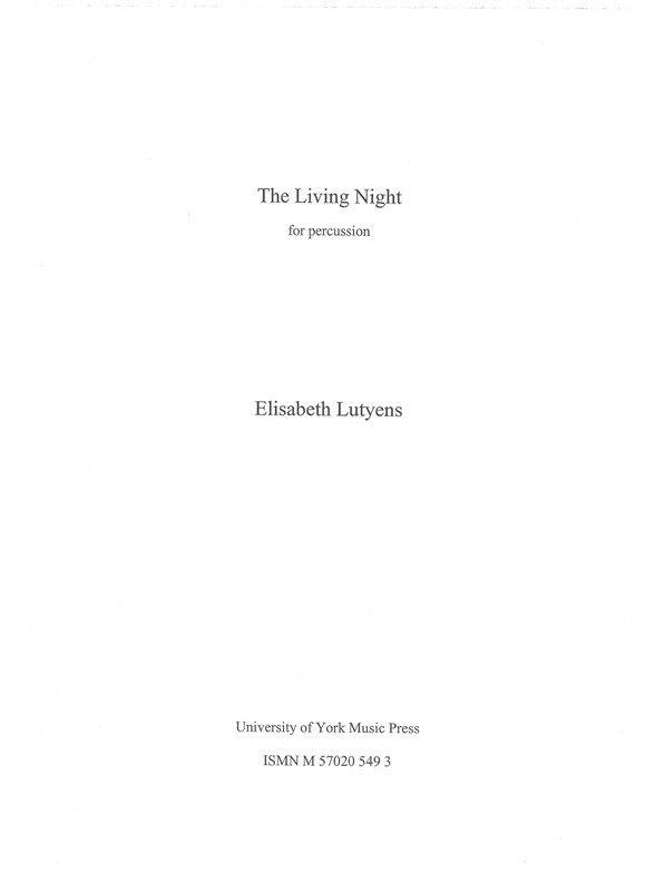 Elisabeth Lutyens: The Living Night Op.156