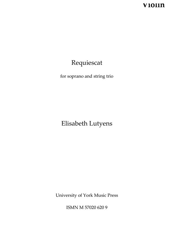 Elisabeth Lutyens: Requiescat (Parts)