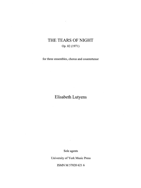 Elisabeth Lutyens: The Tears of Night Op.82