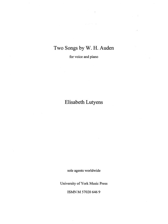 Elisabeth Lutyens: Two Songs by W.H. Auden