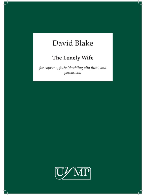 David Blake: Lonely Wife (I)