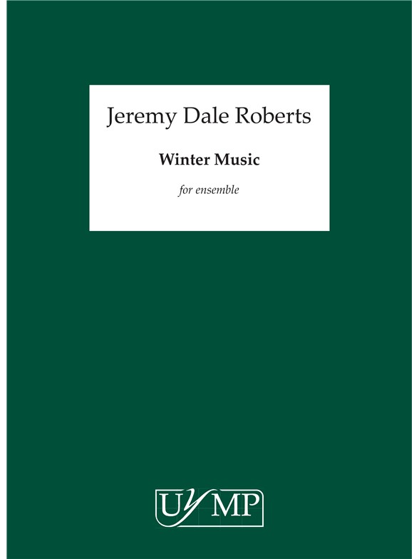 Jeremy Dale Roberts: Winter Music (Score)