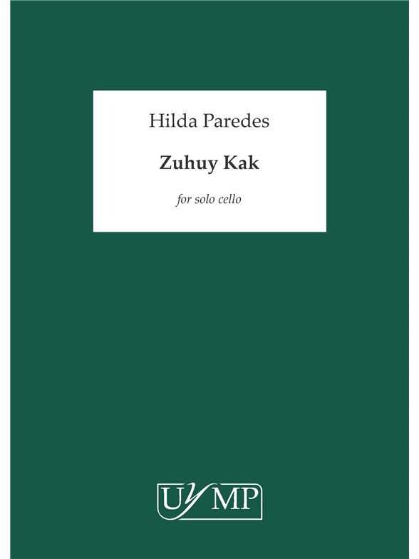 Hilda Paredes: Zuhuy Kak