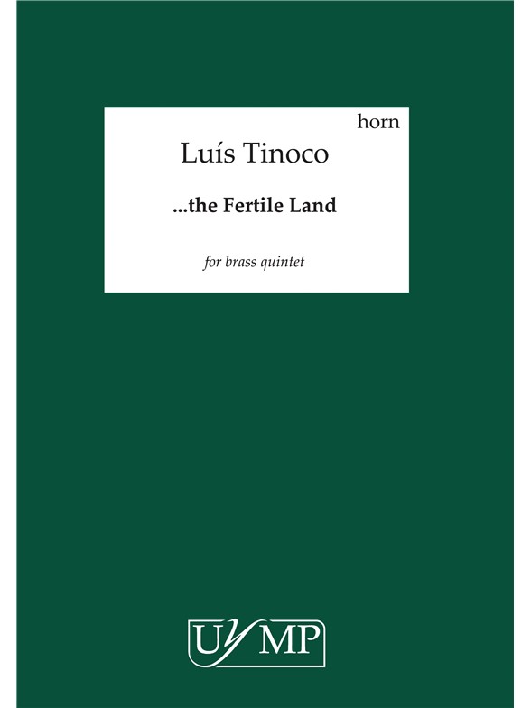 Luís Tinoco: ?the Fertile Land
