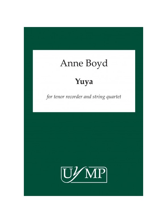 Anne Boyd: Yuya