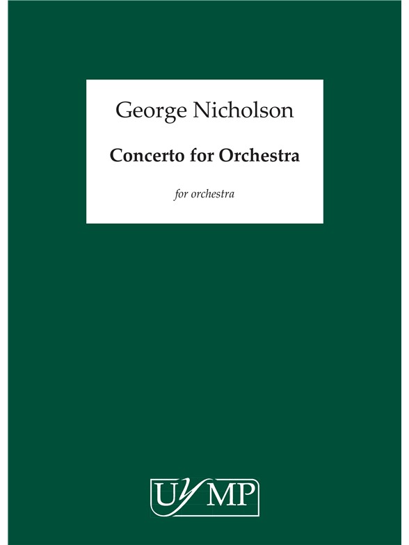 George Nicholson: Concerto for Orchestra