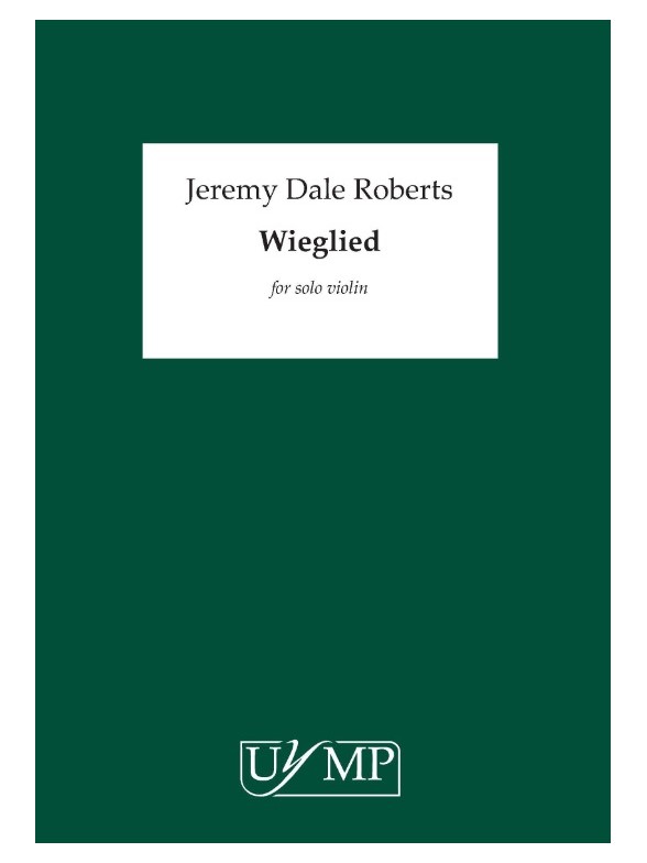 Jeremy Dale Roberts: Wieglied (Solo Violin Version)