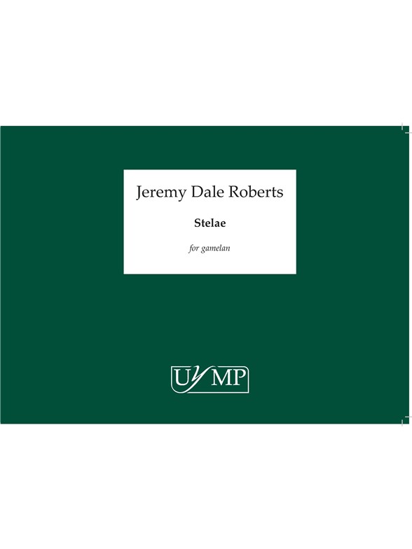 Jeremy Dale Roberts: Stelae (Edition for 2 Gong Sets and Bedhug Drum)