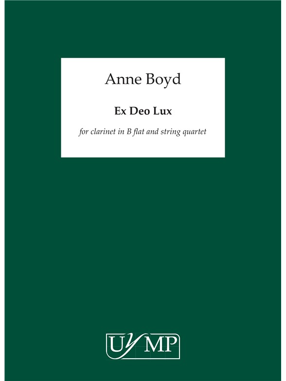 Anne Boyd: Ex Deo Lux