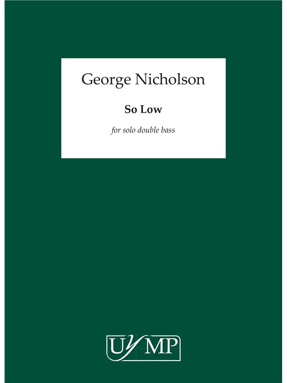 George Nicholson: So Low