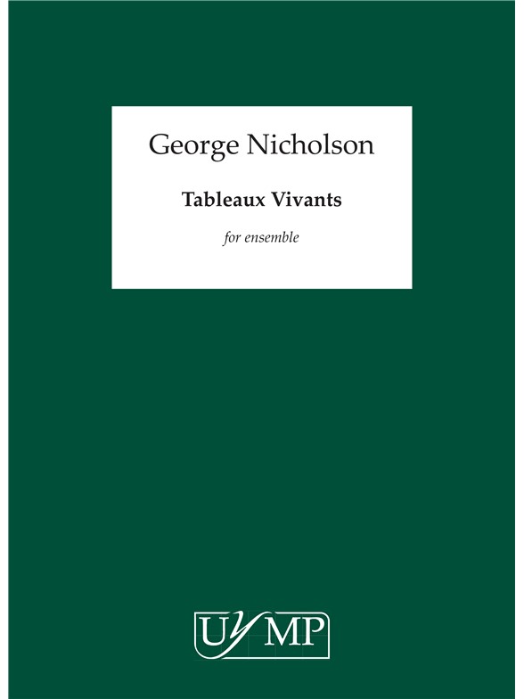 George Nicholson: Tableaux Vivants