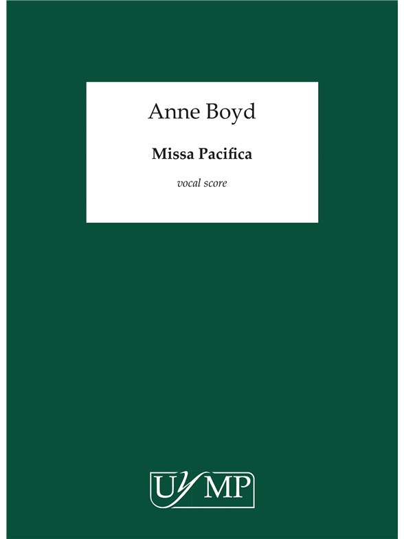 Anne Boyd: Missa Pacifica