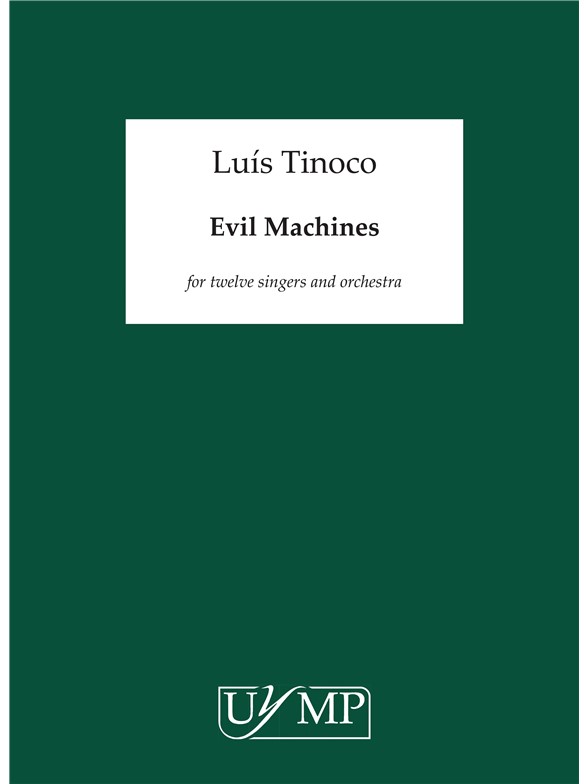 Luís Tinoco: Evil Machines