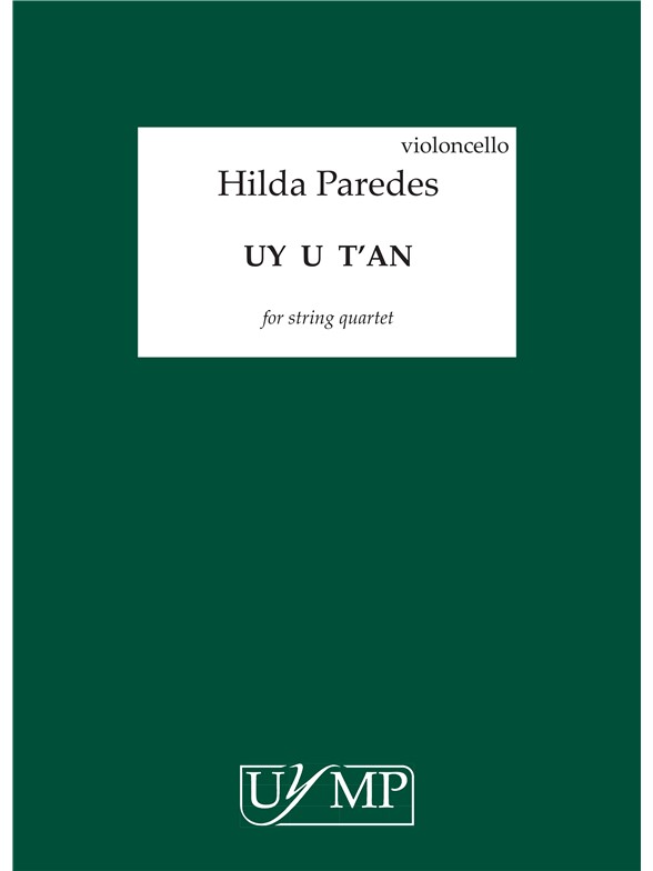 Hilda Paredes: Uy u t'an (Parts)