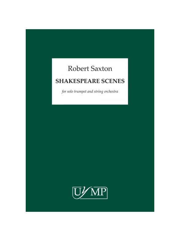 SAXTON ROBERT SHAKESPEARE SCENES TPT/STR A3 CONDUCTING SCORE