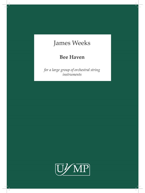 James Weeks: Bee Haven