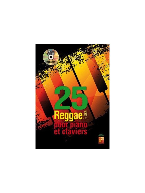 25 Reggae & Ska Pour Piano Et Claviers