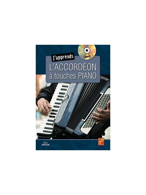 Manu Maugain: J'apprends L'accordéon à Touches Piano