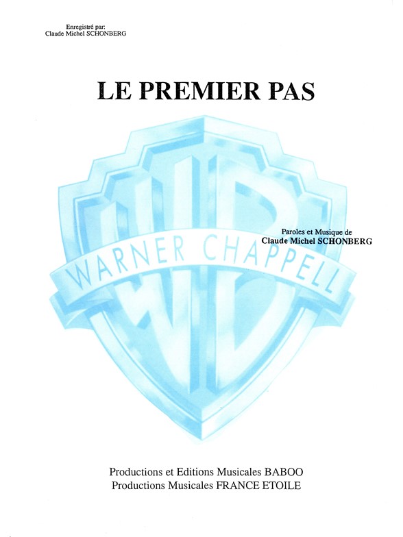 Claude-Michel Schönberg: Premier Pas (Le)