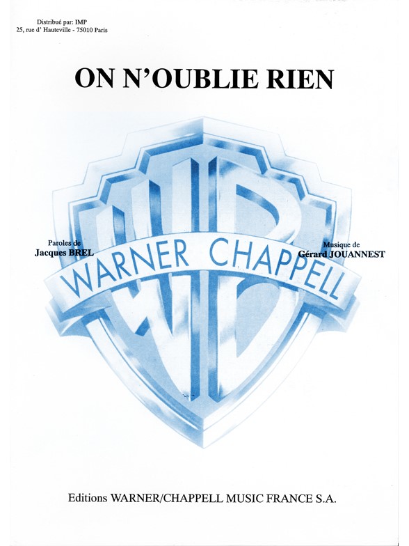 Jacques Brel: On N’oublie Rien