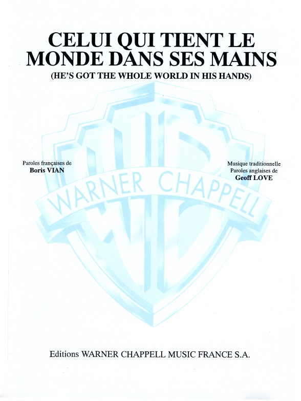 Boris Vian: Celui Qui Tient le Monde Dans Ses Mains (He’s Got The Whole World in His Hands)