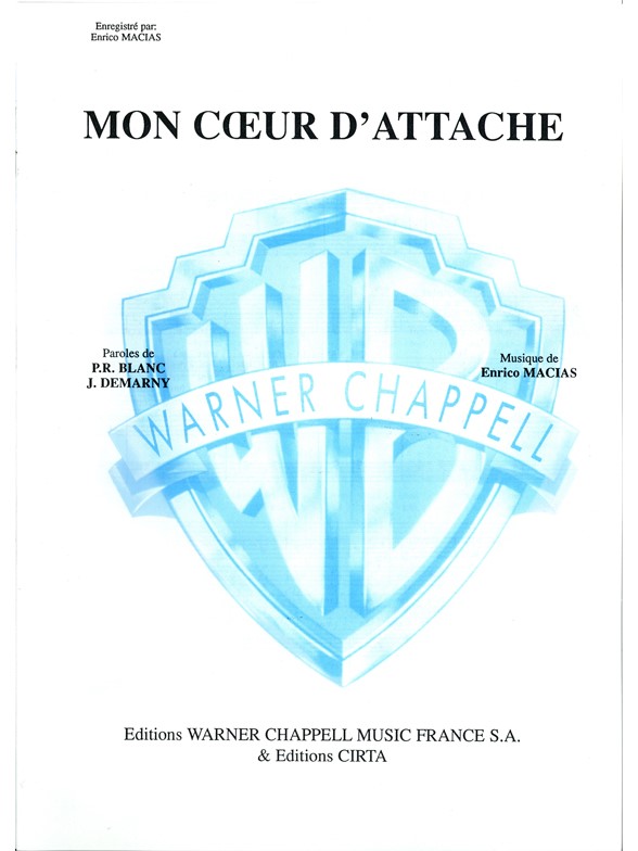 Enrico Macias: Mon Coeur D’attache